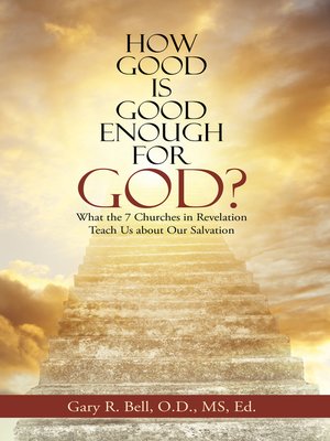 cover image of How Good Is Good Enough for God?